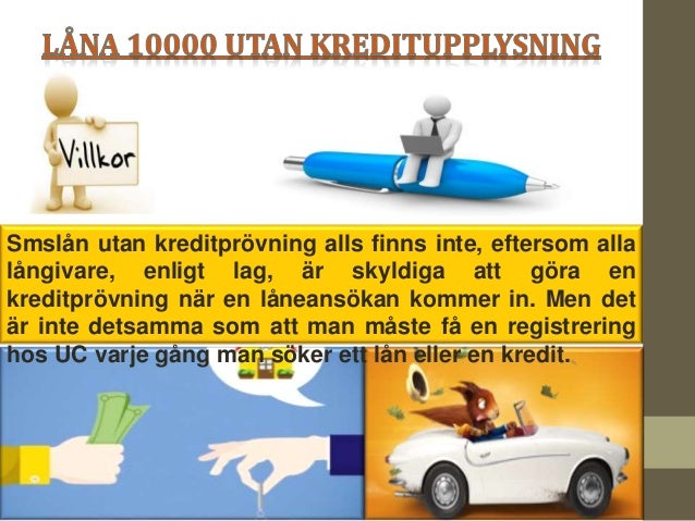 låna 10000 utan kreditupplysning låna 10000 utan kreditupplysning